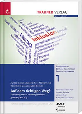 Bacher / Rami / Grausgruber |  Auf dem richtigen Weg?, Soziologische Beiträge zu aktuellen Gesellschaftsfragen Band 1 | Buch |  Sack Fachmedien