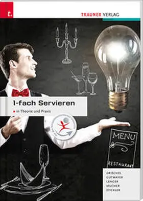 Drischel / Gutmayer / Lenger |  1-fach Servieren in Theorie und Praxis | Buch |  Sack Fachmedien