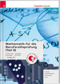 Tinhof / Gerstendorf / Girlinger |  Mathematik für die Berufsreifeprüfung (Teil 3) | Buch |  Sack Fachmedien
