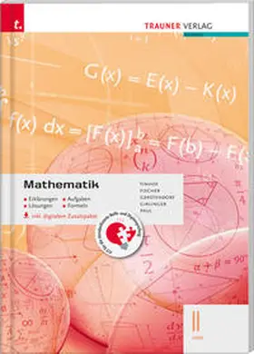 Tinhof / Fischer / Gerstendorf |  Mathematik II HAK inkl. digitalem Zusatzpaket - Erklärungen, Aufgaben, Lösungen, Formeln | Buch |  Sack Fachmedien