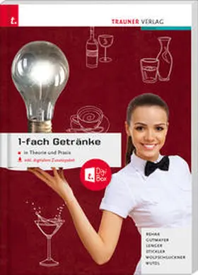 Rehak / Gutmayer / Lenger |  1-fach Getränke in Theorie und Praxis inkl. digitalem Zusatzpaket - Ausgabe Deutschland | Buch |  Sack Fachmedien