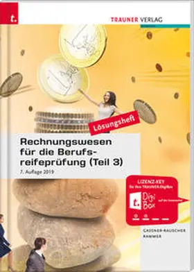 Gassner-Rauscher / Rammer |  Rechnungswesen für die Berufsreifeprüfung (Teil 3) Personalverrechnung & Steuerlehre aktuell Lösungsheft | Buch |  Sack Fachmedien