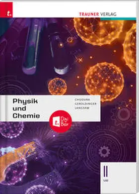 Chodura / Geroldinger / Langsam |  Physik und Chemie II LW inkl. digitalem Zusatzpaket | Buch |  Sack Fachmedien