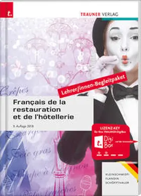 Kleinschmidt-Flandin / Schöffthaler |  Français de la restauration et de l'hôtellerie Lehrer/innen-Begleitpaket - Ausgabe für Deutschland | Buch |  Sack Fachmedien