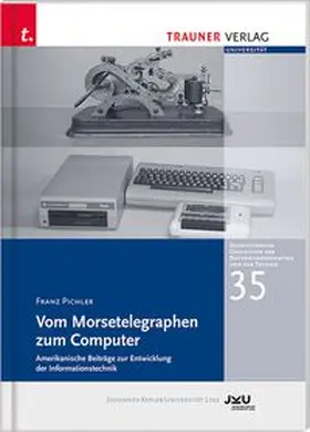 Pichler |  Vom Morsetelegraphen zum Computer | Buch |  Sack Fachmedien