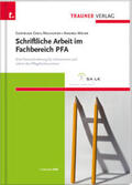 Greil-Neuhofer / Meyer |  Greil-Neuhofer, G: Schriftliche Arbeit im Fachbereich PFA Ei | Buch |  Sack Fachmedien