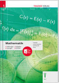 Tinhof / Gerstendorf / Girlinger |  Mathematik V HLT + TRAUNER-DigiBox Mathematik V HLT + TRAUNER-DigiBox | Buch |  Sack Fachmedien