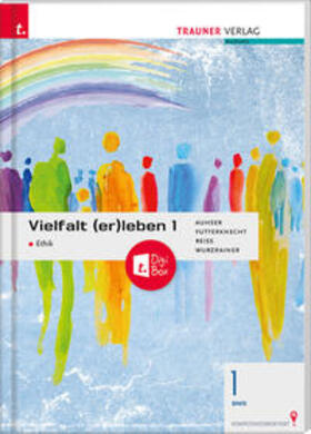 Auhser / Futterknecht / Reiss |  Vielfalt (er)leben 1 - Ethik 1 BMS + TRAUNER-DigiBox | Buch |  Sack Fachmedien