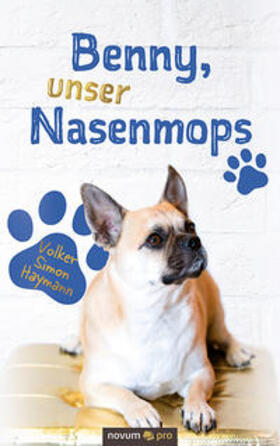 Haymann | Benny, unser Nasenmops | Buch | 978-3-99064-973-2 | sack.de