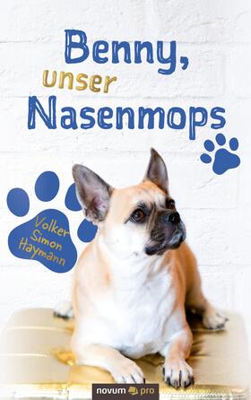 Haymann | Benny, unser Nasenmops | E-Book | sack.de
