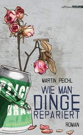Peichl |  Wie man Dinge repariert | Buch |  Sack Fachmedien