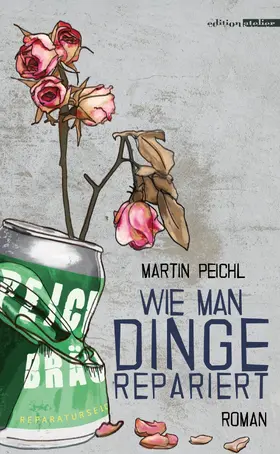Peichl |  Wie man Dinge repariert | eBook | Sack Fachmedien