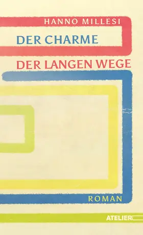 Millesi |  Der Charme der langen Wege | eBook | Sack Fachmedien