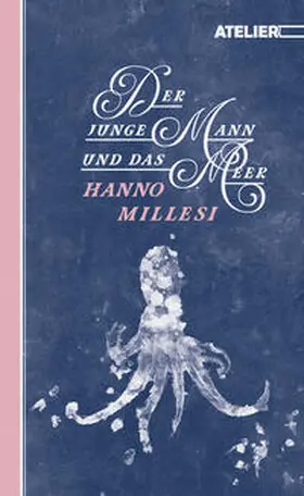 Millesi |  Der junge Mann und das Meer | Buch |  Sack Fachmedien