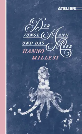 Millesi |  Der junge Mann und das Meer | eBook | Sack Fachmedien
