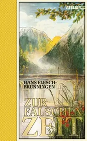 Flesch-Brunningen / Straub |  Zur falschen Zeit | eBook | Sack Fachmedien