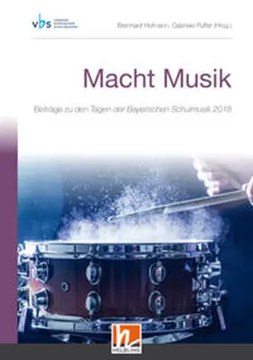 Puffer / Hofmann |  Macht Musik (Tagungsband VBS 2018) | Buch |  Sack Fachmedien