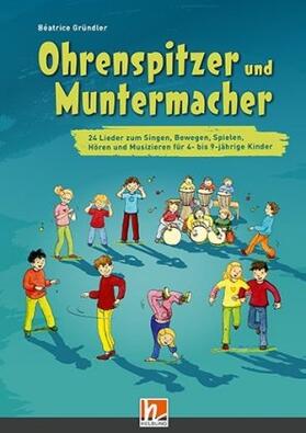 Gründler |  Ohrenspitzer und Muntermacher, Paket | Buch |  Sack Fachmedien