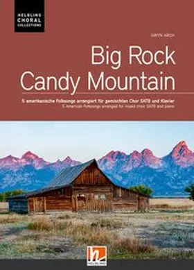  Big Rock Candy Mountain (SATB) | Buch |  Sack Fachmedien