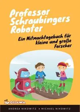 Nikowitz |  Professor Schraubingers Roboter | Buch |  Sack Fachmedien