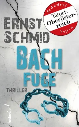 Schmid |  Bachfuge: Thriller | eBook | Sack Fachmedien