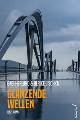 Lischka / Herland / Bauer-Herland |  Glänzende Wellen | Buch |  Sack Fachmedien
