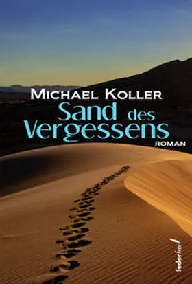Koller |  Sand des Vergessens | Buch |  Sack Fachmedien