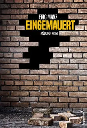 Manz |  Eingemauert | Buch |  Sack Fachmedien