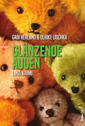 Lischka / Herland |  Glänzende Augen | Buch |  Sack Fachmedien