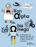 Oblasser |  Von Alpha bis Omega - Ein Übungsbuch mit bildhaften Merkhilfen zum altgriechischen Alphabet für Eltern, Schüler und Schlaumeier | Buch |  Sack Fachmedien