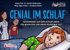 Hödlmoser / Eder / Hirsch |  Genial im Schlaf - Geheimnisse aus dem Schlaflabor für Bestnoten und mehr Power am Tag | Buch |  Sack Fachmedien