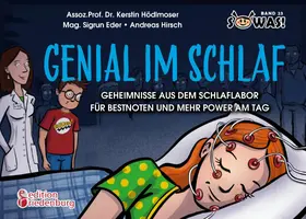 Hödlmoser / Eder / Hirsch |  Genial im Schlaf - Geheimnisse aus dem Schlaflabor für Bestnoten und mehr Power am Tag | eBook | Sack Fachmedien