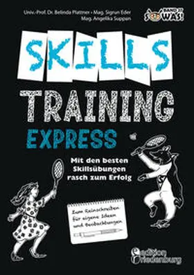Plattner / Eder |  Skillstraining EXPRESS: Mit den besten Skillsübungen rasch zum Erfolg | Buch |  Sack Fachmedien