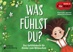 Cevahir / Eder / Kirer Yurdumetin |  Was fühlst du? Das Gefühlebuch für Kinder zum Mitmachen | Buch |  Sack Fachmedien