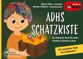 Eder / Prätsch |  ADHS Schatzkiste - Das Mitmach-Buch für mehr Funkeln in deinem Leben - Mit superguten Tipps für Schulkinder! | eBook | Sack Fachmedien