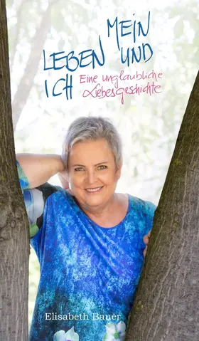 Bauer |  MEIN LEBEN UND ICH | eBook | Sack Fachmedien