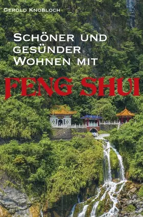 Knobloch | Schöner und gesünder Wohnen mit Feng Shui | E-Book | www.sack.de