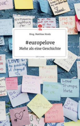 Strolz | #europelove. Mehr als eine Geschichte - story.one | Buch | sack.de