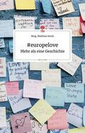 Strolz |  #europelove. Mehr als eine Geschichte - story.one | Buch |  Sack Fachmedien