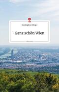  Ganz schön Wien. Life is a Story - story.one | Buch |  Sack Fachmedien