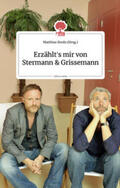 Strolz |  Erzählt's mir von Stermann und Grissemann. Life is a Story - story.one | Buch |  Sack Fachmedien