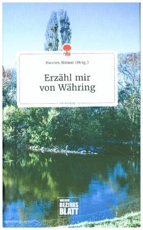Steiner |  Erzähl mir von Währing. Life is a Story - story.one | Buch |  Sack Fachmedien