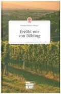 Steiner |  Erzähl mir von Döbling. Life is a Story - story.one | Buch |  Sack Fachmedien