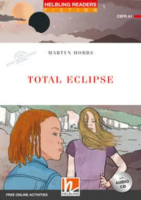 Hobbs |  Helbling Readers Red Series, Level 1 / Total Eclipse | Buch |  Sack Fachmedien