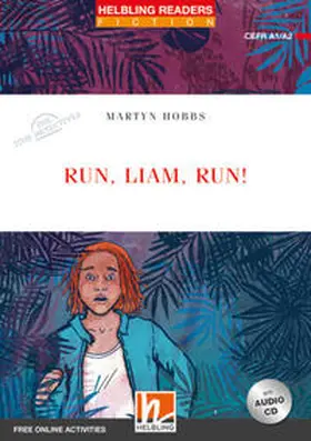 Hobbs |  Run, Liam, run!, mit 1 Audio-CD | Buch |  Sack Fachmedien