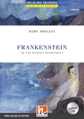 Shelley / Hill |  Helbling Readers Blue Series, Level 5 / Frankenstein | Buch |  Sack Fachmedien