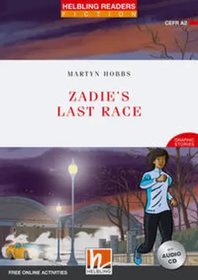 Hobbs |  Helbling Readers Red Series, Level 3 / Zadie's Last Race | Buch |  Sack Fachmedien