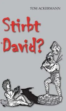 Ackermann |  Stirbt David ? | Buch |  Sack Fachmedien