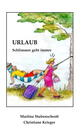 Stubenschrott |  Urlaub | eBook | Sack Fachmedien