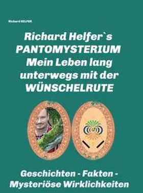 HELFER | RICHARD HELFER´S PANTOMYSTERIUM | Buch | 978-3-99093-765-5 | www.sack.de